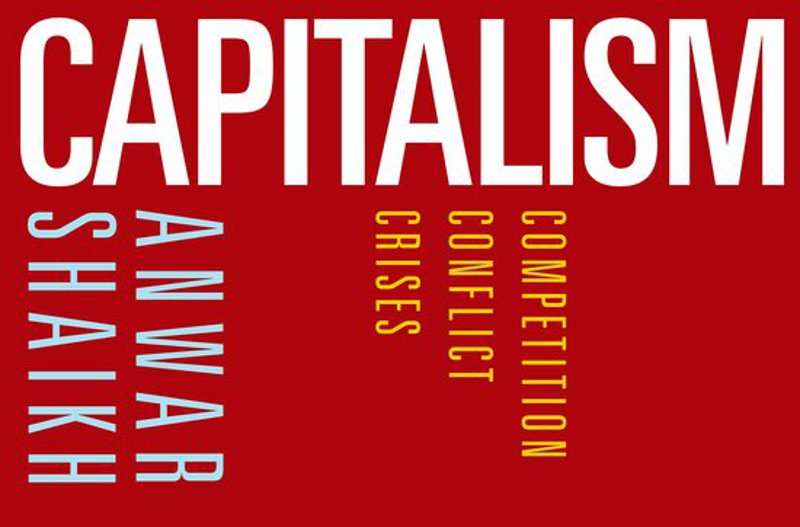 Capitalism2016 Anwar Shaikh Capitalism Competition